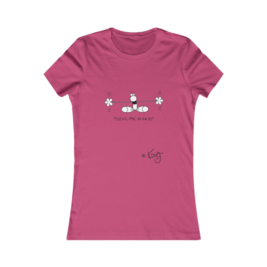 GIVE ME A HUG,Women's Favorite Tee