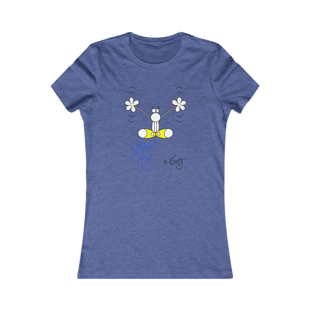 SPLASH JOY,Women's Favorite Tee