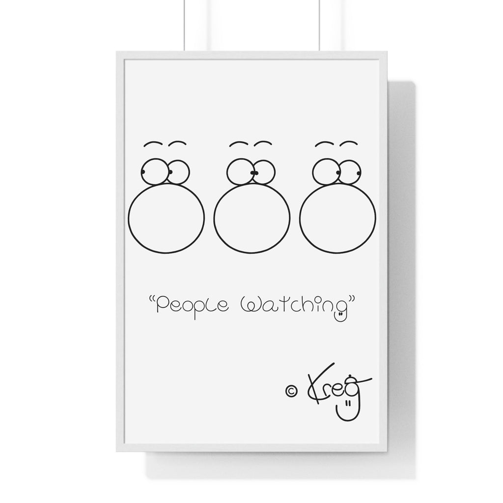 PEOPLE WATCHING,Premium Framed Vertical Poster