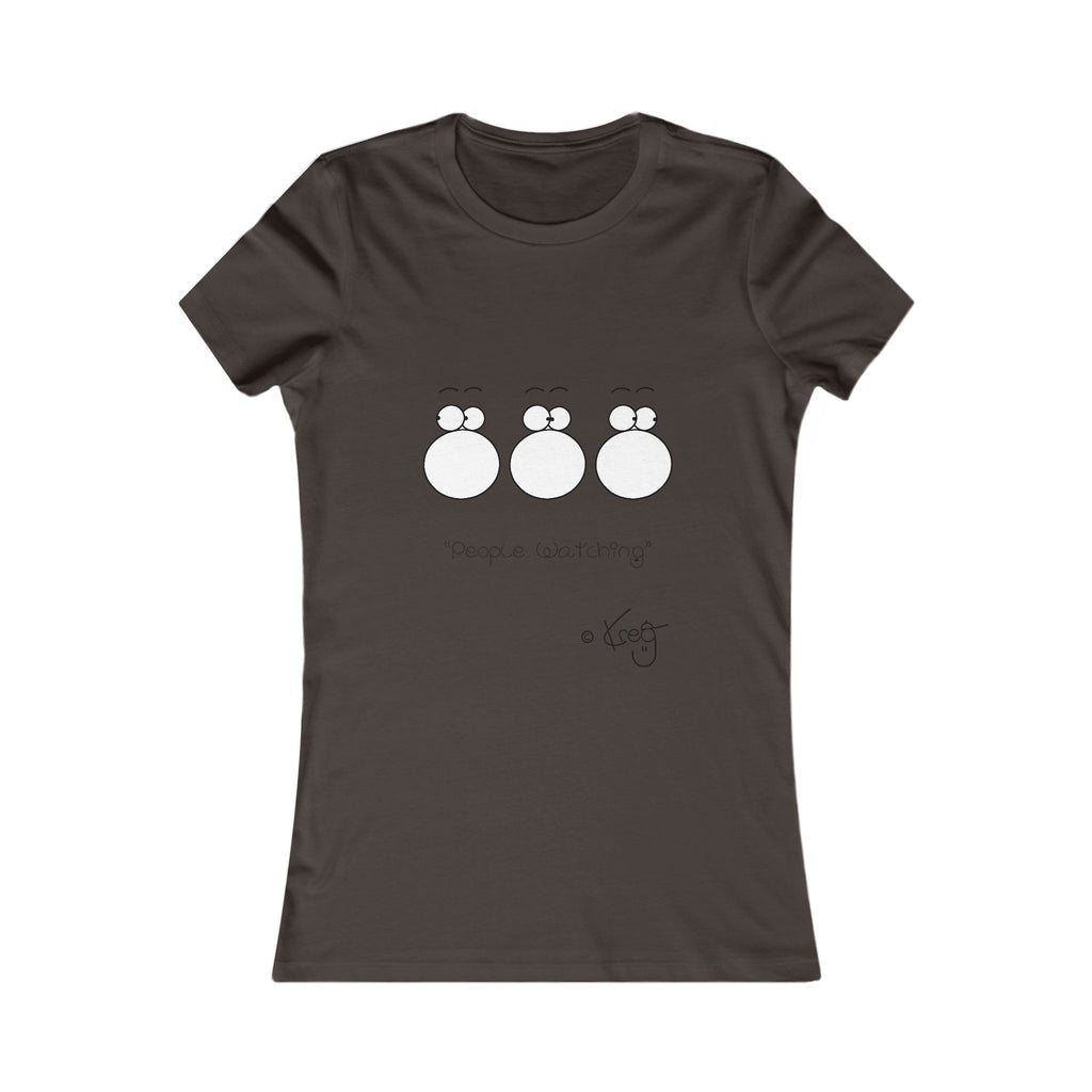 PEOPLE WATCHING,Women's Favorite Tee