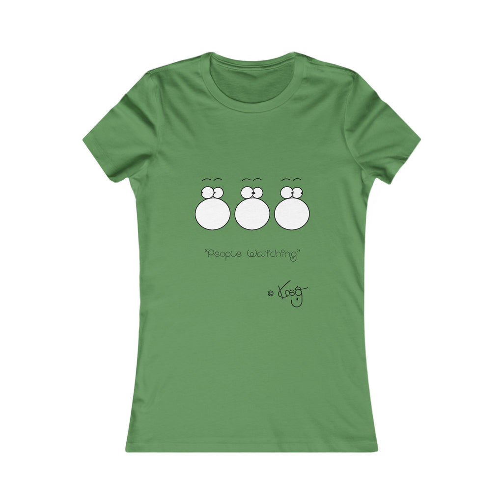 PEOPLE WATCHING,Women's Favorite Tee