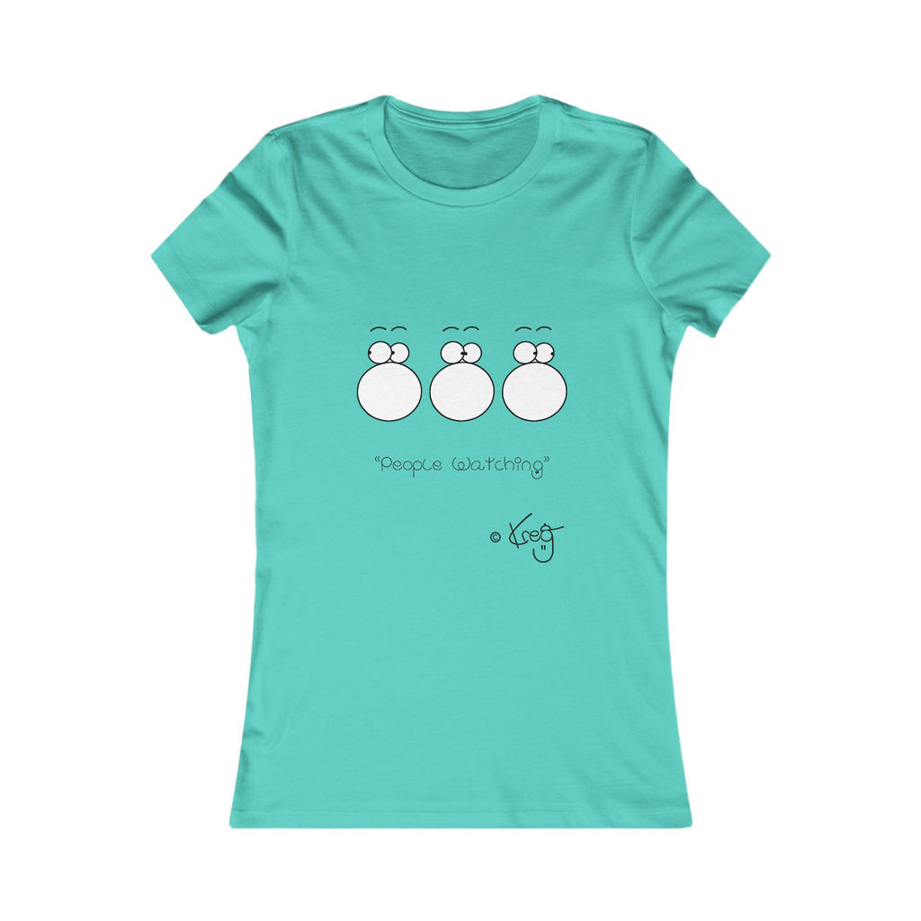 PEOPLE WATCHING,Women's Favorite Tee