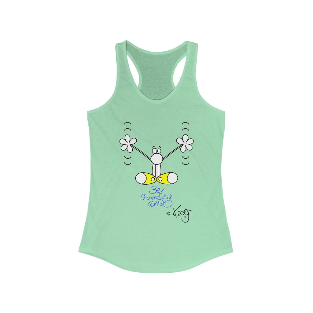 BE WONDERFULLY WEIRD,Women's Ideal Racerback Tank