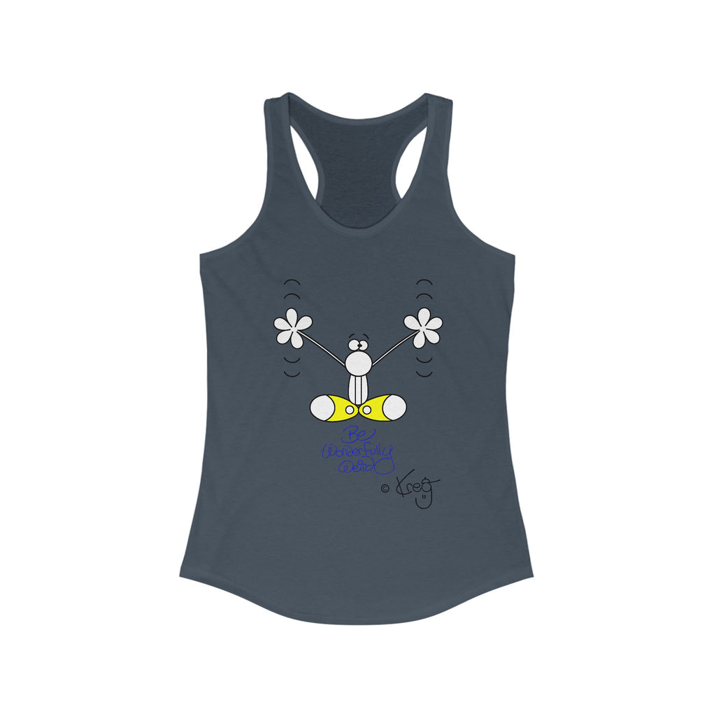 BE WONDERFULLY WEIRD,Women's Ideal Racerback Tank