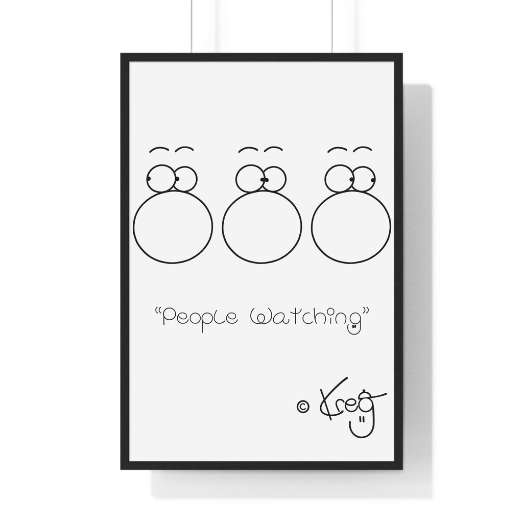 PEOPLE WATCHING,Premium Framed Vertical Poster