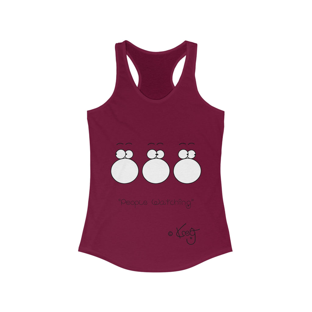 PEOPLE WATCHING,Women's Ideal Racerback Tank