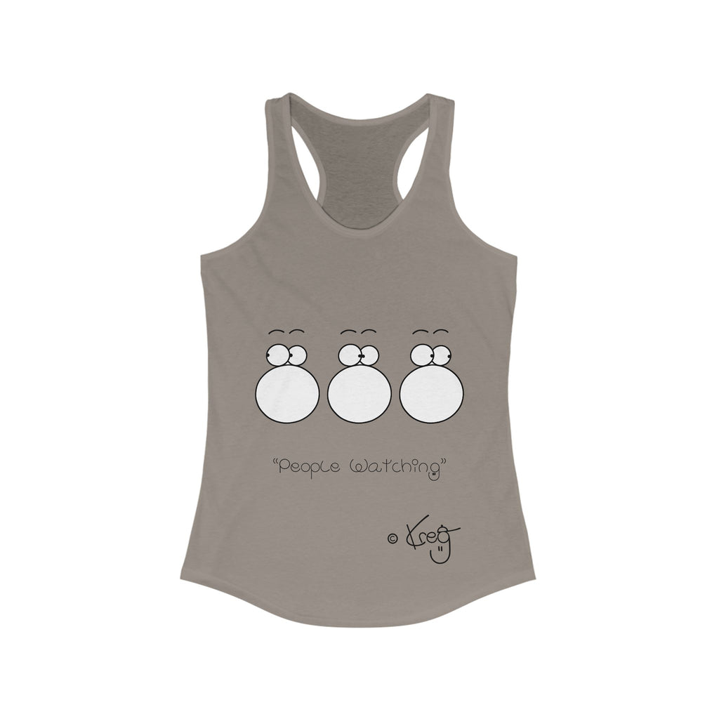 PEOPLE WATCHING,Women's Ideal Racerback Tank