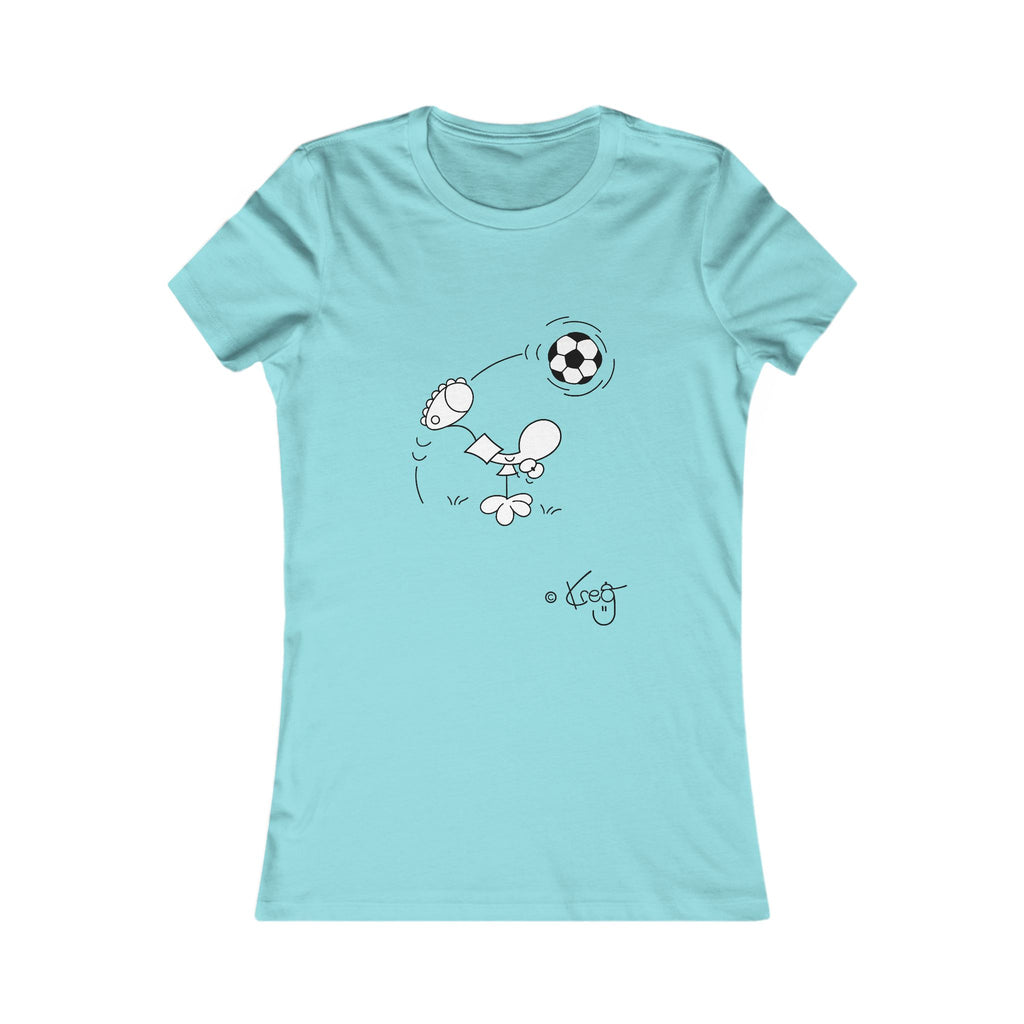 SOCCER DUDE,Women's Favorite Tee