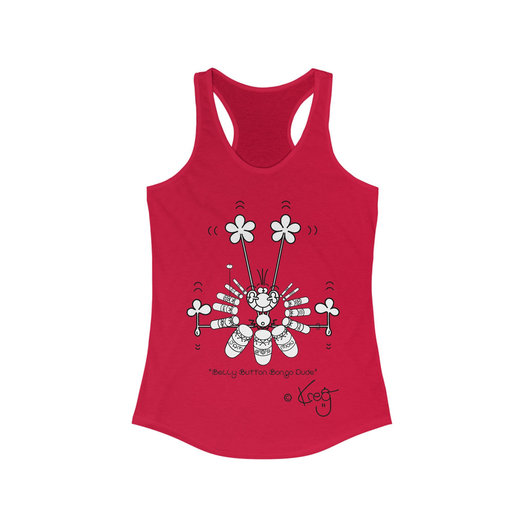 BELLY BUTTON BONGO DUDE,Women's Ideal Racerback Tank