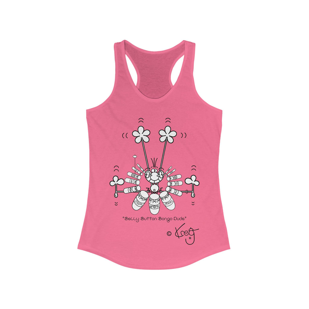 BELLY BUTTON BONGO DUDE,Women's Ideal Racerback Tank