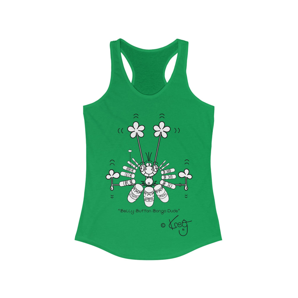 BELLY BUTTON BONGO DUDE,Women's Ideal Racerback Tank