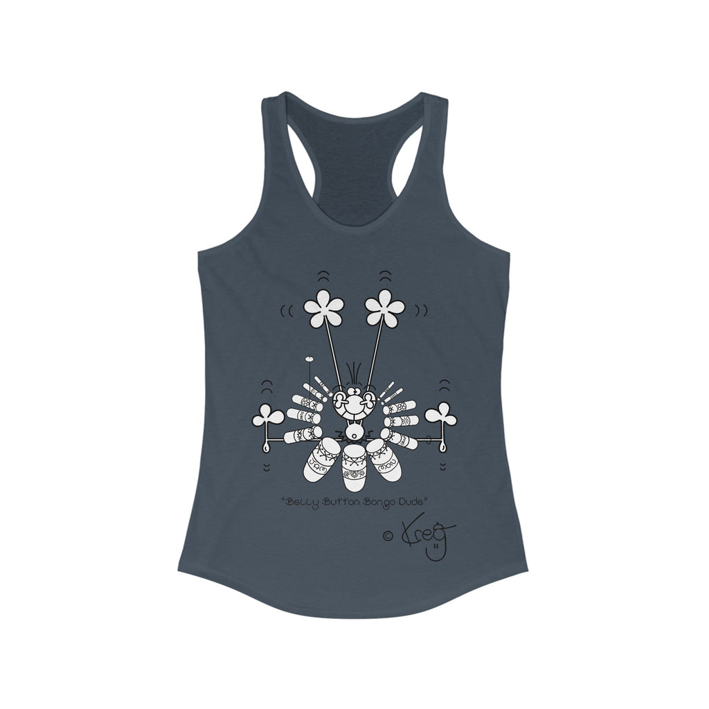 BELLY BUTTON BONGO DUDE,Women's Ideal Racerback Tank