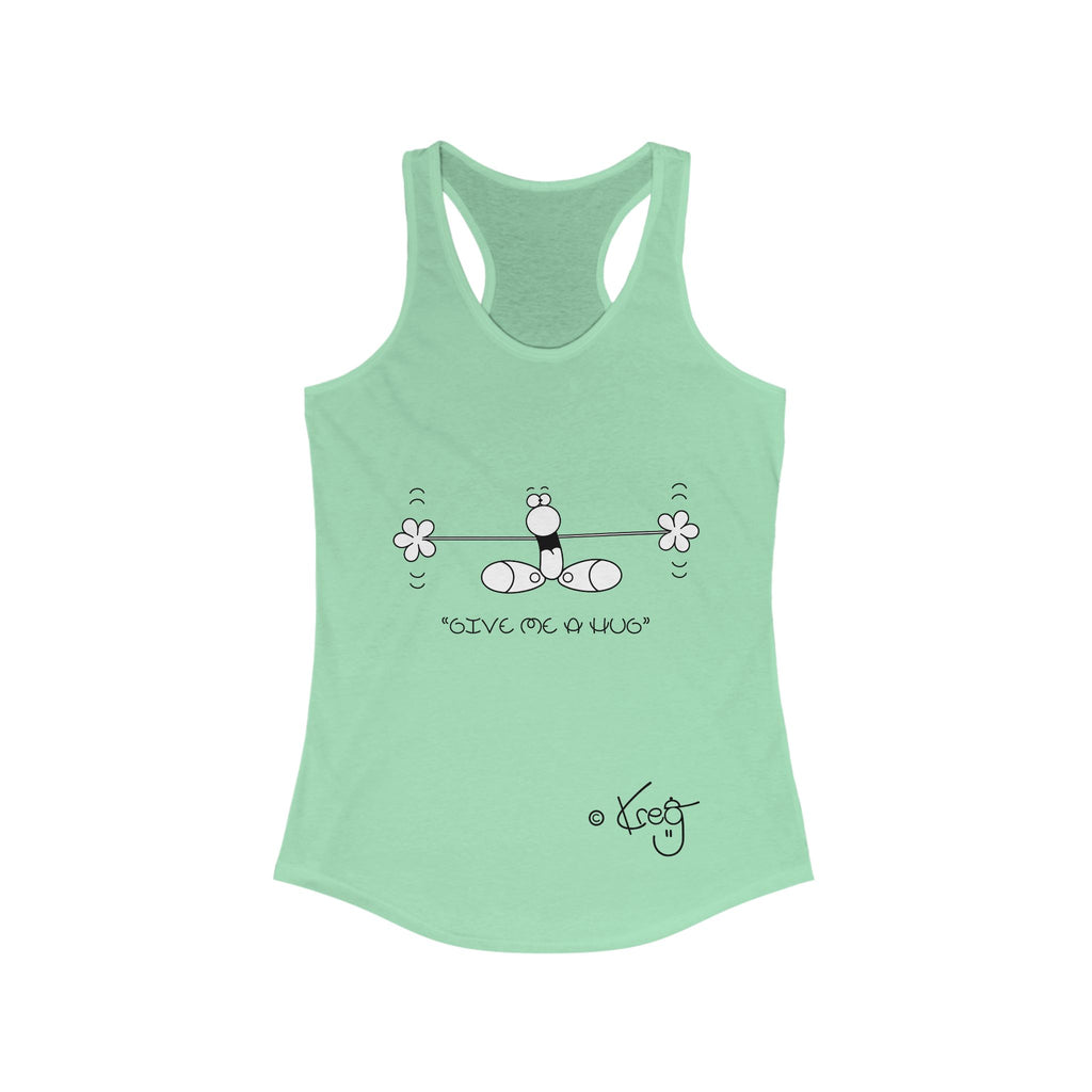 GIVE ME A HUG,Women's Ideal Racerback Tank