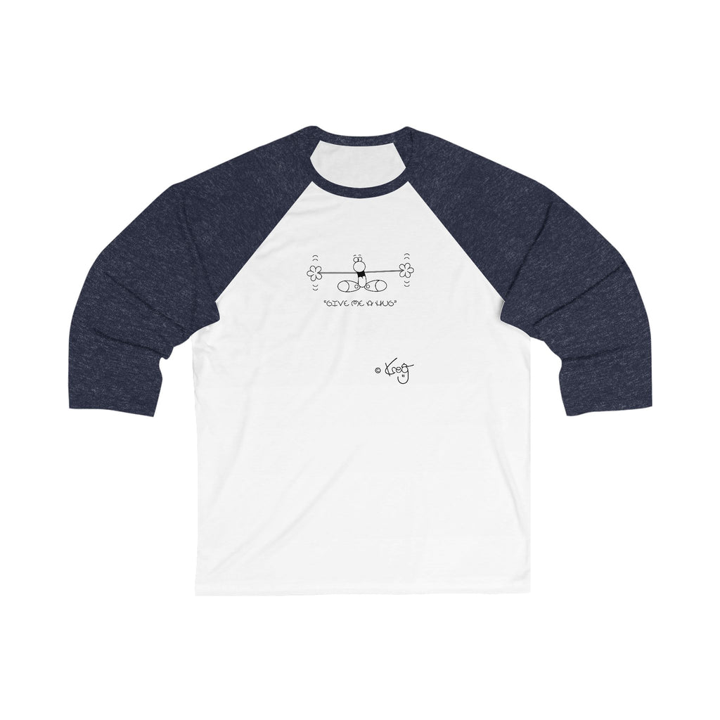 GIVE ME A HUG,Unisex 3\4 Sleeve Baseball Tee