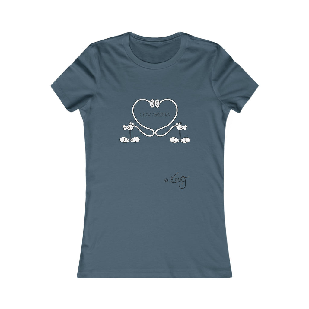 LOV BIRDZ,Women's Favorite Tee