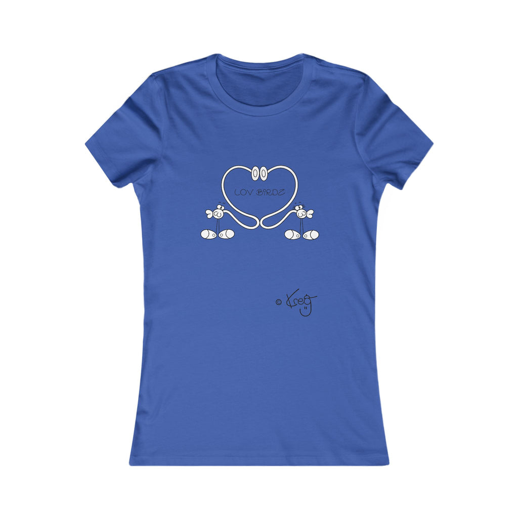 LOV BIRDZ,Women's Favorite Tee