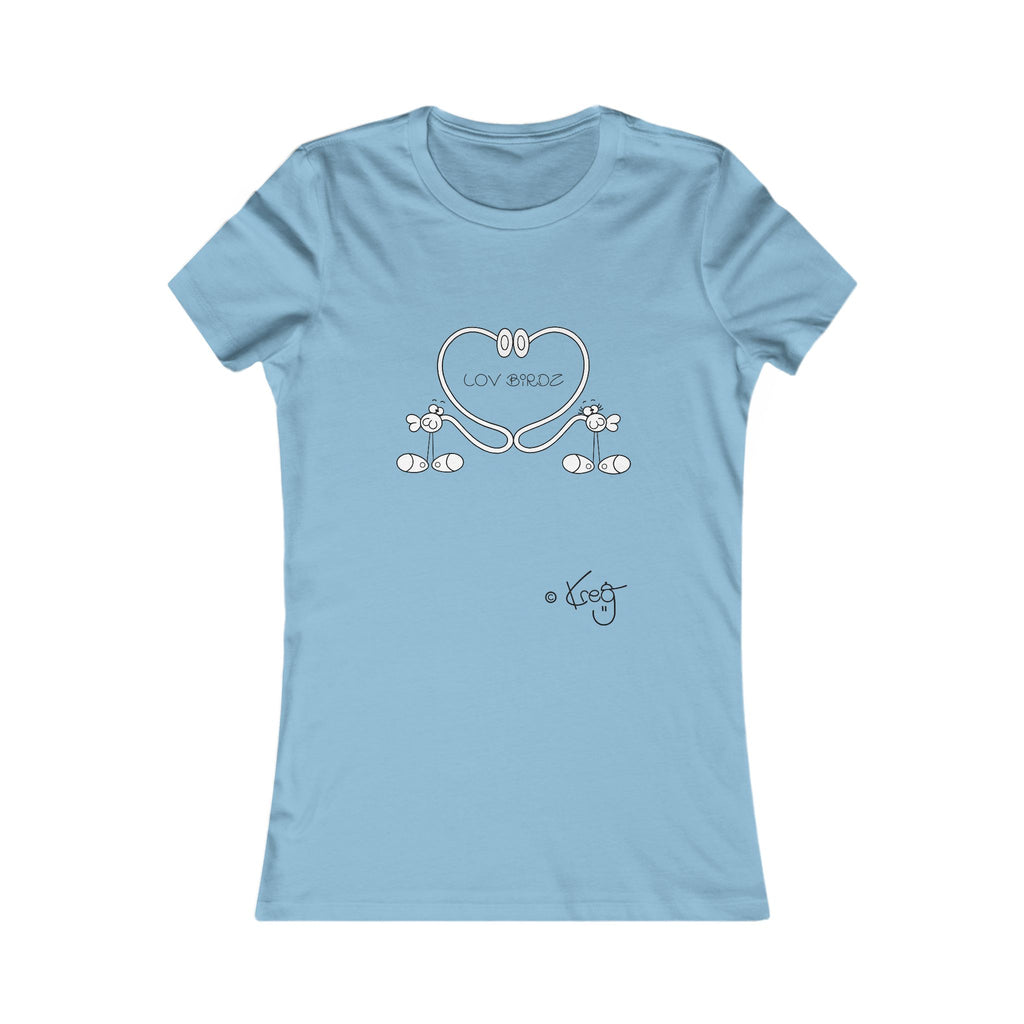 LOV BIRDZ,Women's Favorite Tee