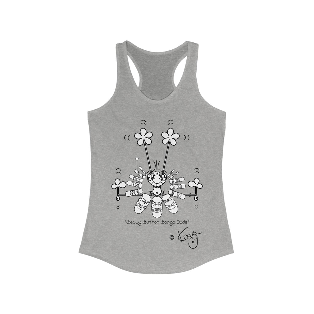 BELLY BUTTON BONGO DUDE,Women's Ideal Racerback Tank