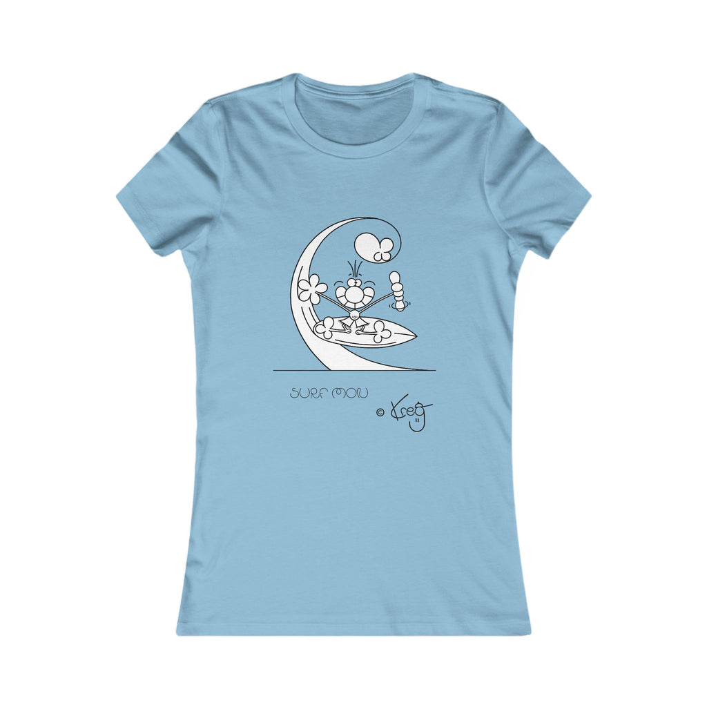 SHAKA SURFER,Women's Favorite Tee