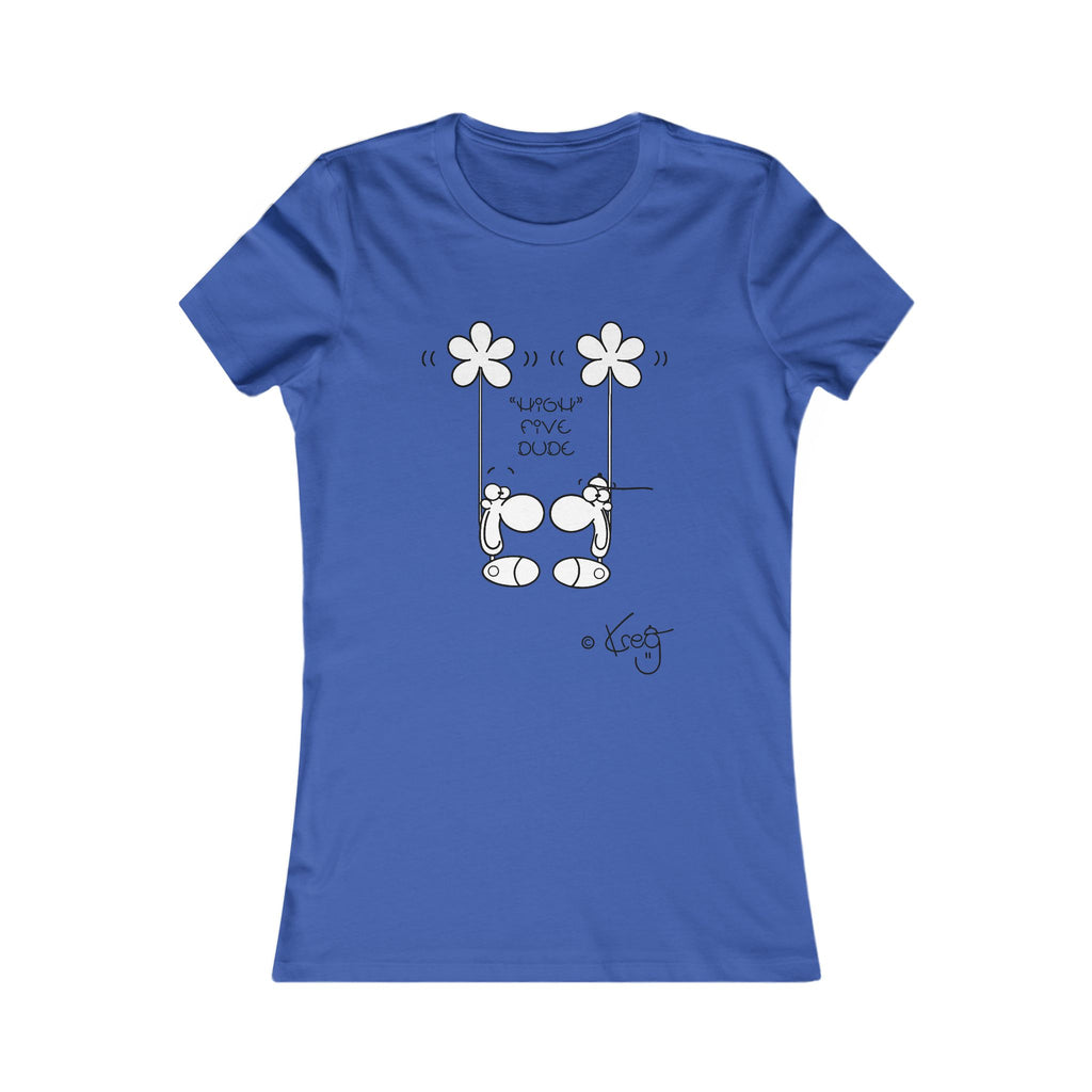HIGH FIVE,Women's Favorite Tee