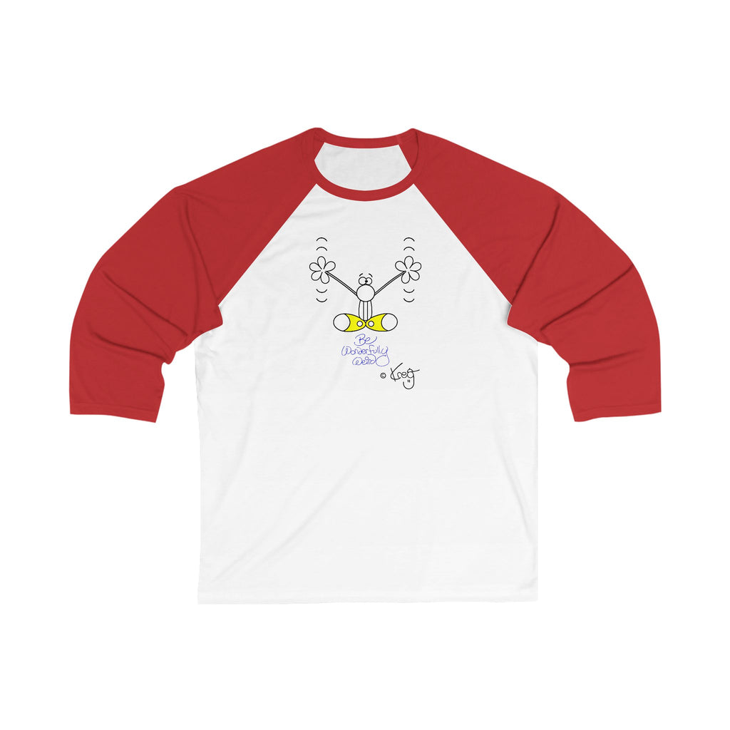 BE WONDERFULLY WEIRD,Unisex 3\4 Sleeve Baseball Tee