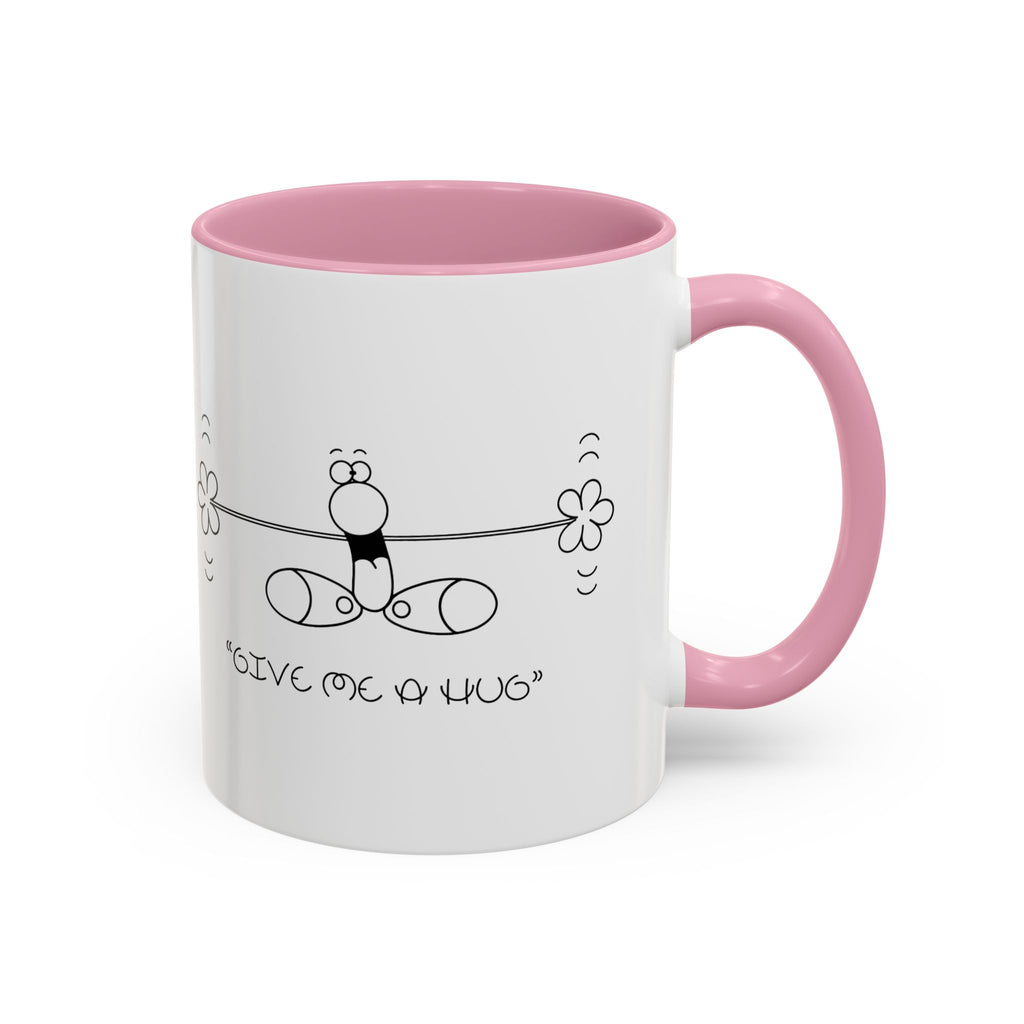 GIVE ME A HUG Colorful Mugs, 11oz 15oz