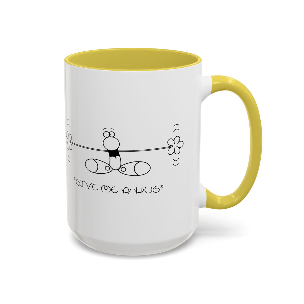 GIVE ME A HUG Colorful Mugs, 11oz 15oz
