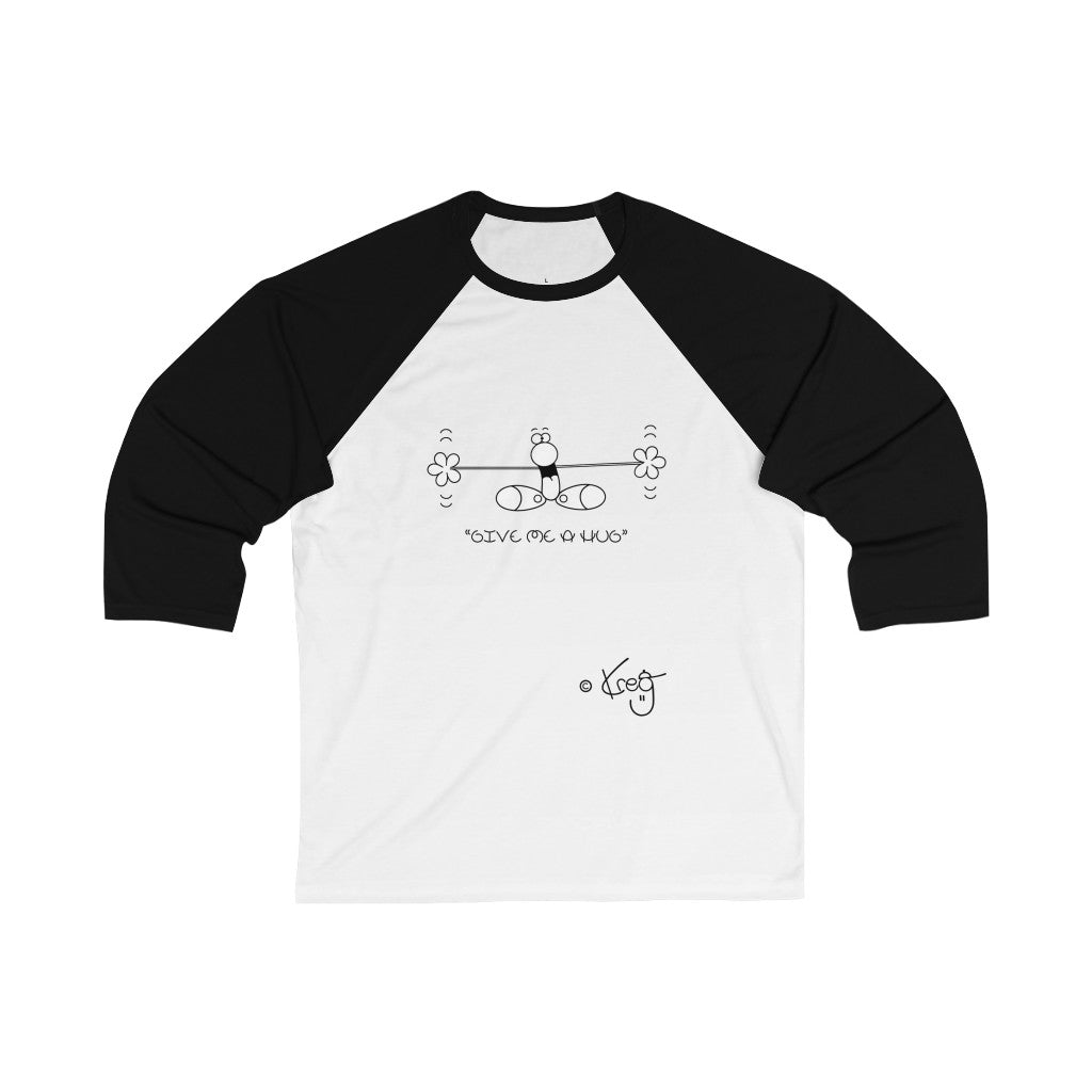 Give Me a Hug,Unisex 3\4 Sleeve Baseball Tee