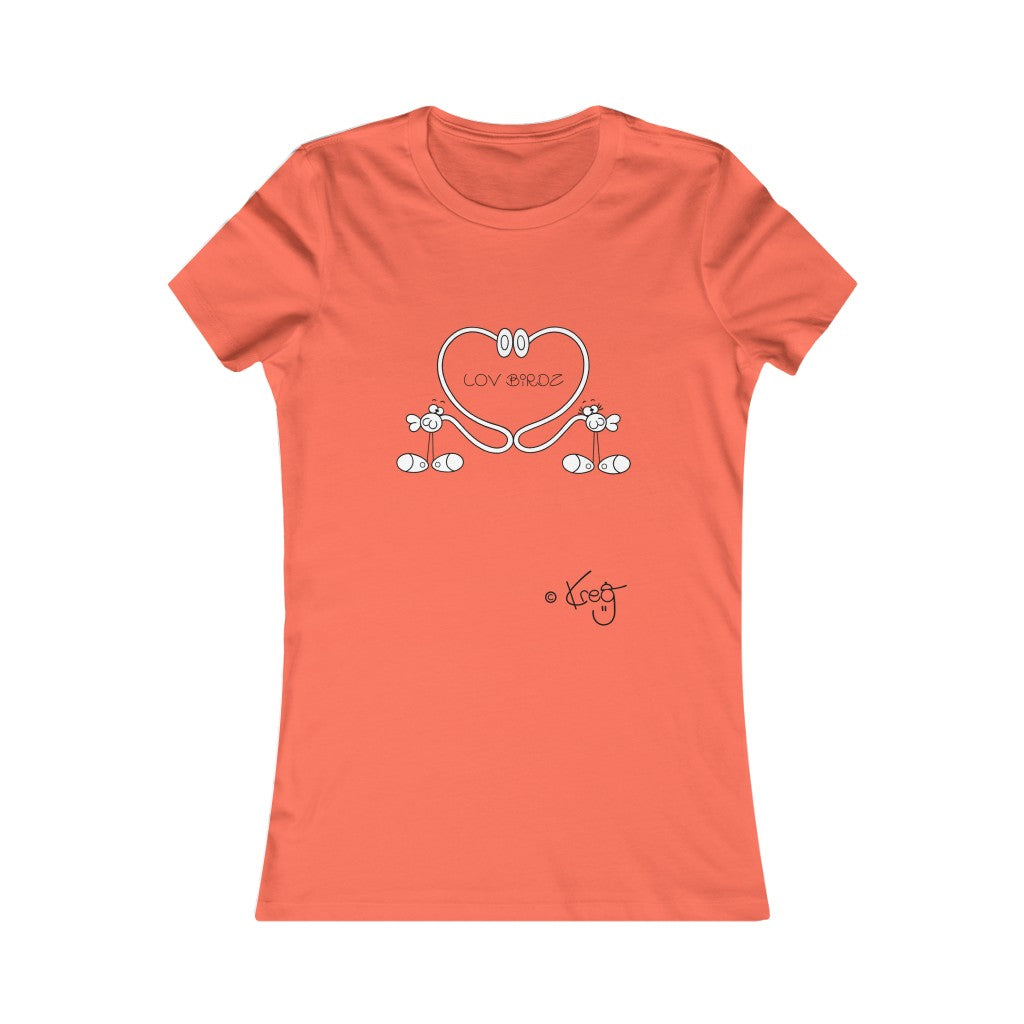 Lov Birdz,Women's Favorite Tee