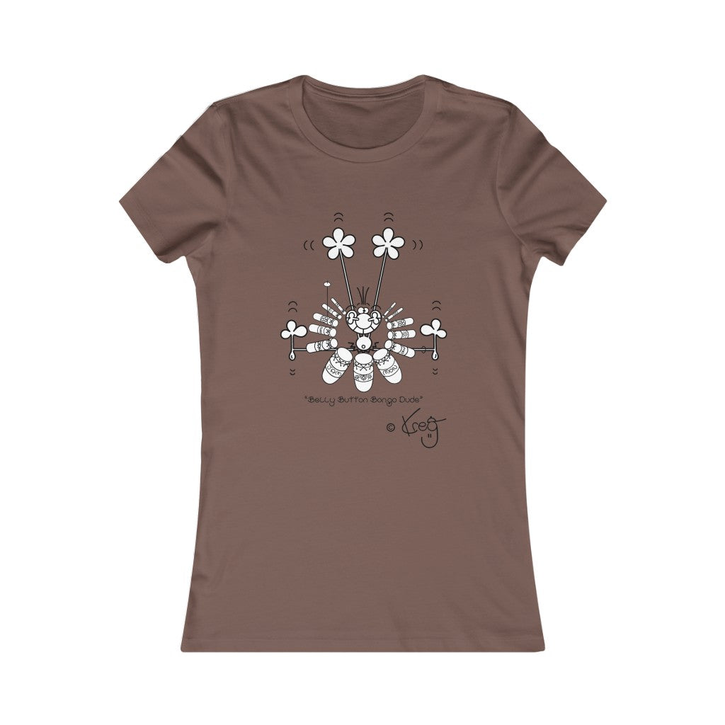 Belly Button Bongo Dude,Women's Favorite Tee