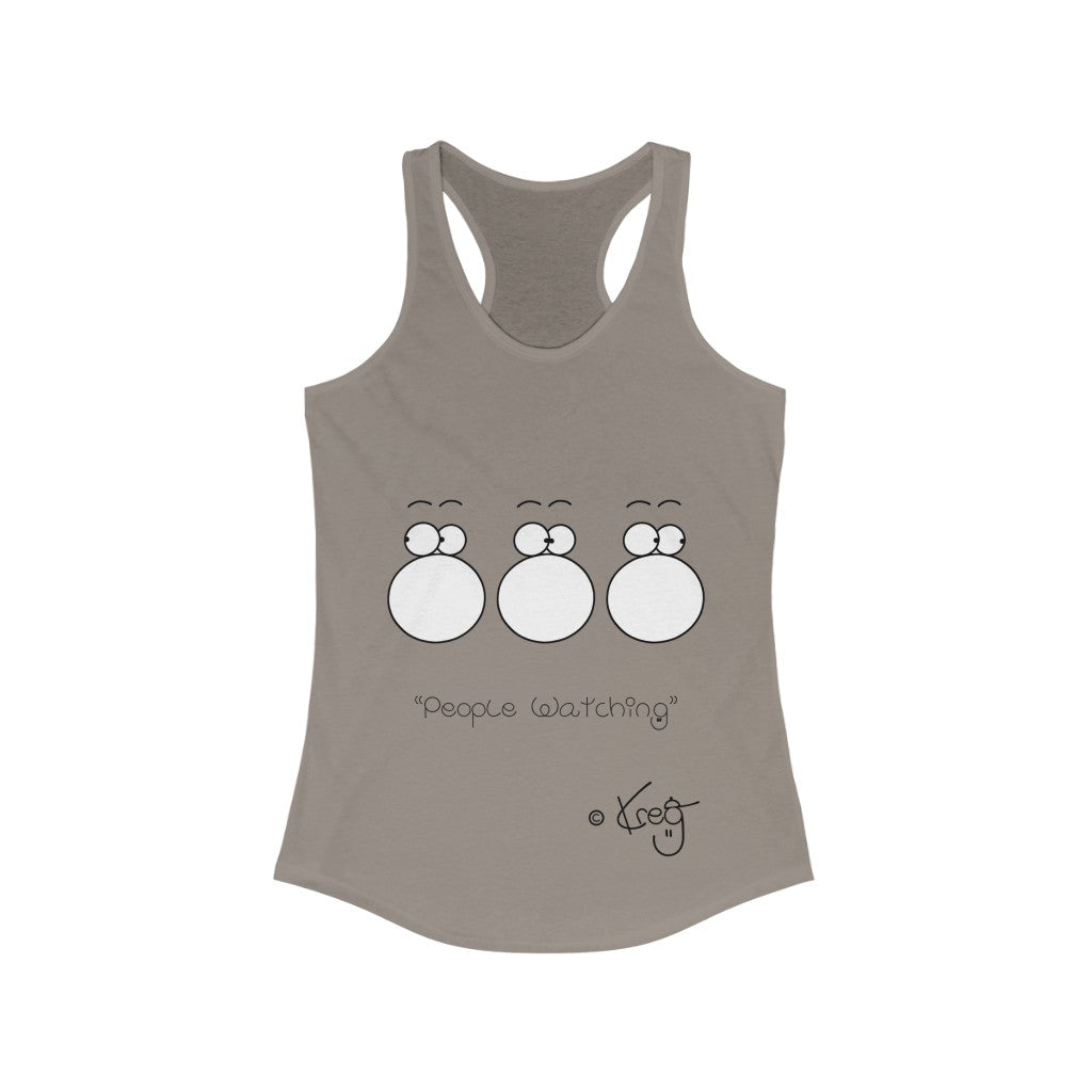 People Watching,Women's Ideal Racerback Tank