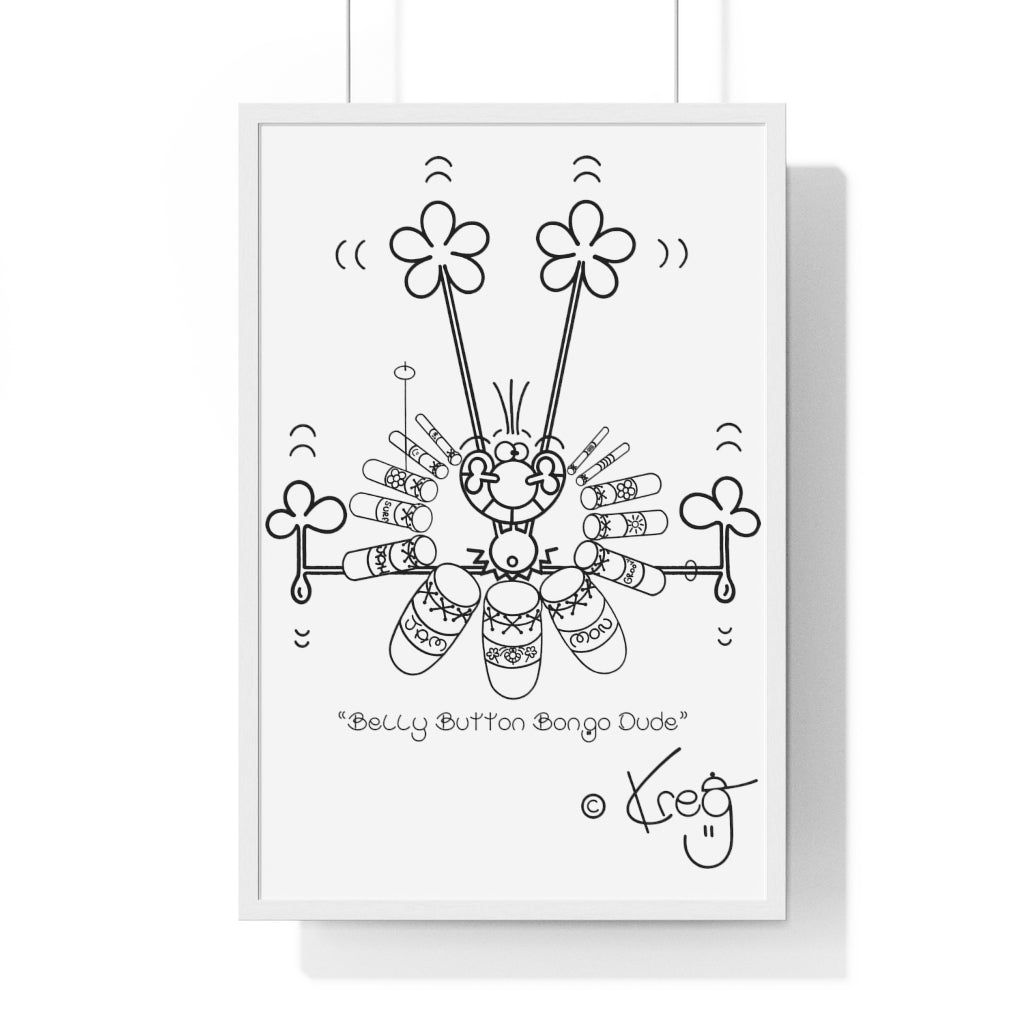 Belly Button Bongo Dude,Premium Framed Vertical Poster